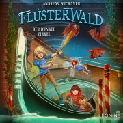 Cover-Bild zum Titel 'Flüsterwald - Der dunkle Zirkel (Staffel III, Band 2)' von 'Andreas Suchanek'