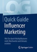 Cover-Bild zum Titel 'Quick Guide Influencer Marketing' von 'Frank Deges'