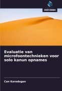Cover-Bild zum Titel 'Evaluatie van microfoontechnieken voor solo kanun opnames' von 'Can Karadogan'