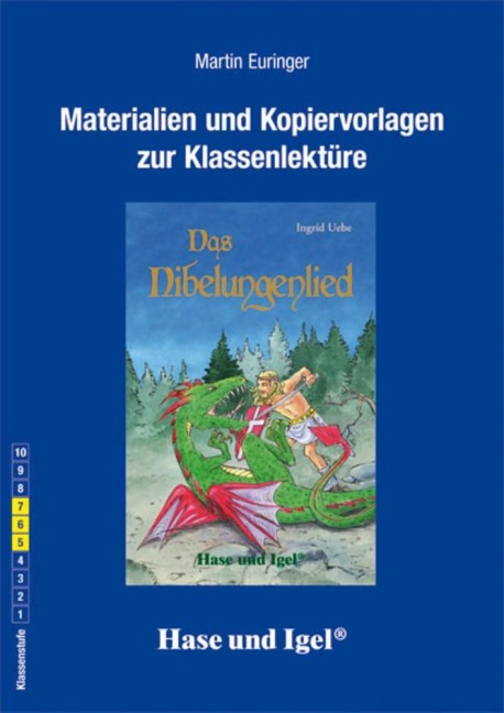 Das Nibelungenlied: Begleitmaterial - Martin Euringer