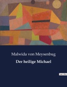 Cover-Bild zum Titel 'Der heilige Michael' von 'Malwida Von Meysenbug'