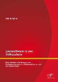 Cover-Bild zum Titel 'Lernsoftware in der Volksschule: Möglichkeiten und Grenzen des Computereinsatzes im Mathematikunterricht der Grundschule' von 'Sabine Apfler'