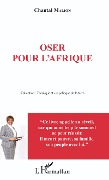 Cover-Bild zum Titel 'Oser pour l'Afrique' von 'Chantal Malion'
