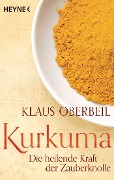 Cover-Bild zum Titel 'Kurkuma' von 'Klaus Oberbeil'