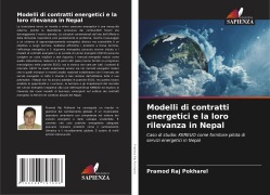 Cover-Bild zum Titel 'Modelli di contratti energetici e la loro rilevanza in Nepal' von 'Pramod Raj Pokharel'