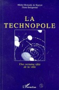 Cover-Bild zum Titel 'La technopole' von 'Bernardy de Sigoyer M. avec Pierre Boisgontier'