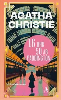 16 Uhr 50 ab Paddington - Agatha Christie