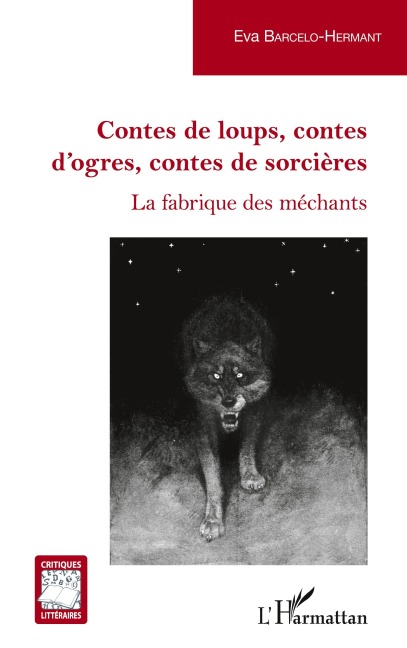 Contes de loups, contes d'ogres, contes de sorcières - Eva Barcelo-Hermant