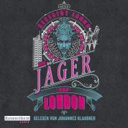 Cover-Bild zum Titel 'Der Jäger von London' von 'Benedict Jacka'