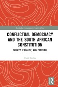 Cover-Bild zum Titel 'Conflictual Democracy and the South African Constitution' von 'Henk Botha'