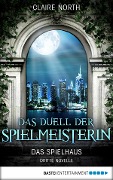 Cover-Bild zum Titel 'Das Duell der Spielmeisterin' von 'Claire North'