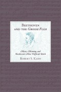 Cover-Bild zum Titel 'Beethoven and the Grosse Fuge' von 'Robert S. Kahn'