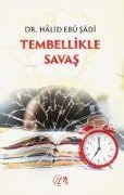 Cover-Bild zum Titel 'Tembellikle Savas' von 'Halid Ebu sadi'
