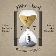 Cover-Bild zum Titel '7x7 JBite-Sized Wisdom for Life ;)' von 'Jan Henric Buettner'