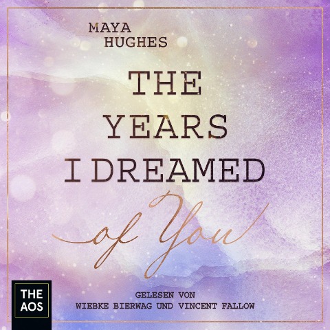 The Years I Dreamed Of You - Maya Hughes