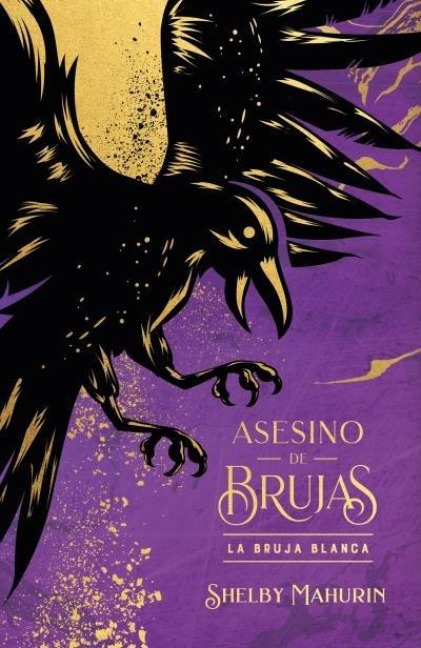 Asesino de Brujas - Vol. 1. La Bruja Blanca - Ed. Coleccionista - Shelby Mahurin