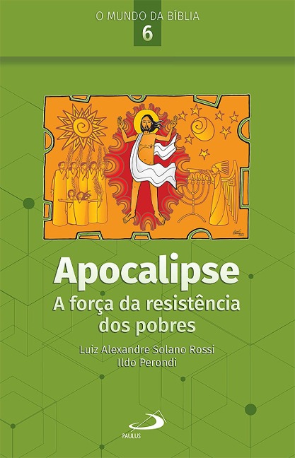 Apocalipse - Luiz Alexandre Solano Rossi, Ildo Perondi