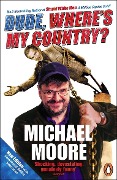 Cover-Bild zum Titel 'Dude, Where's My Country?' von 'Michael Moore'