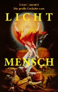 Cover-Bild zum Titel 'Die große Umkehr zum Licht-Mensch' von 'Irene Lauretti'