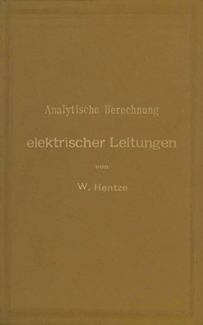 Analytische Berechnung elektrischer Leitungen - Wiily Hentze