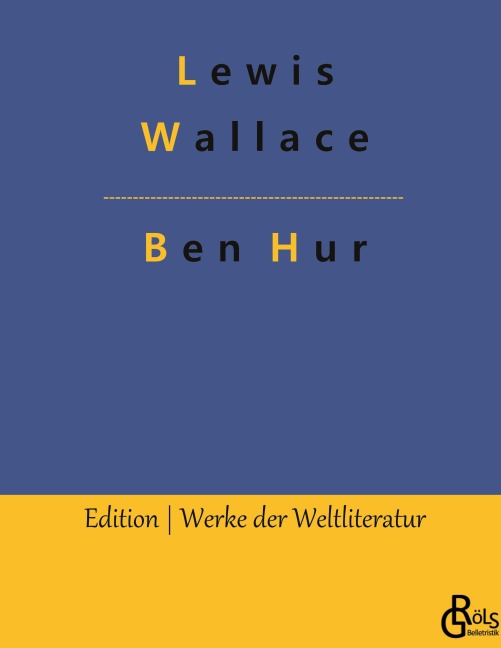 Ben Hur - Lewis Wallace