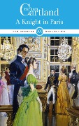 Cover-Bild zum Titel 'A Knight in Paris' von 'Barbara Cartland'
