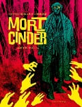 Cover-Bild zum Titel 'Mort Cinder' von ''