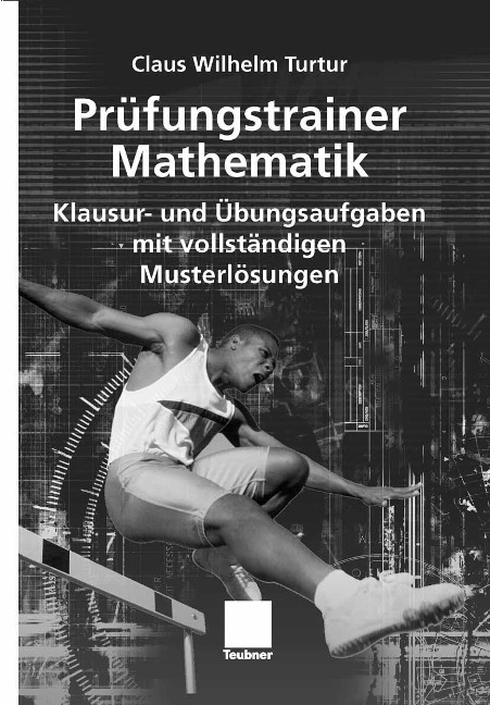 Prüfungstrainer Mathematik - Claus Wilhelm Turtur