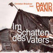 Cover-Bild zum Titel 'Im Schatten des Vaters' von 'David Vann'