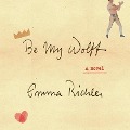 Cover-Bild zum Titel 'Be My Wolff Lib/E' von 'Emma Richler'