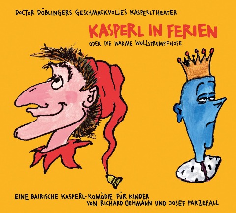 Kasperl in Ferien - Josef Parzefall, Richard Oehmann