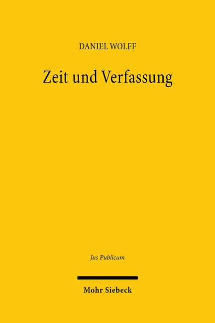 Zeit und Verfassung - Daniel Wolff