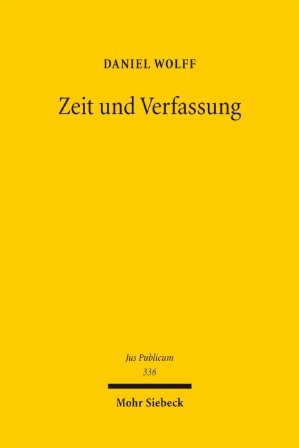 Zeit und Verfassung - Daniel Wolff