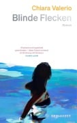 Cover-Bild zum Titel 'Blinde Flecken' von 'Chiara Valerio'