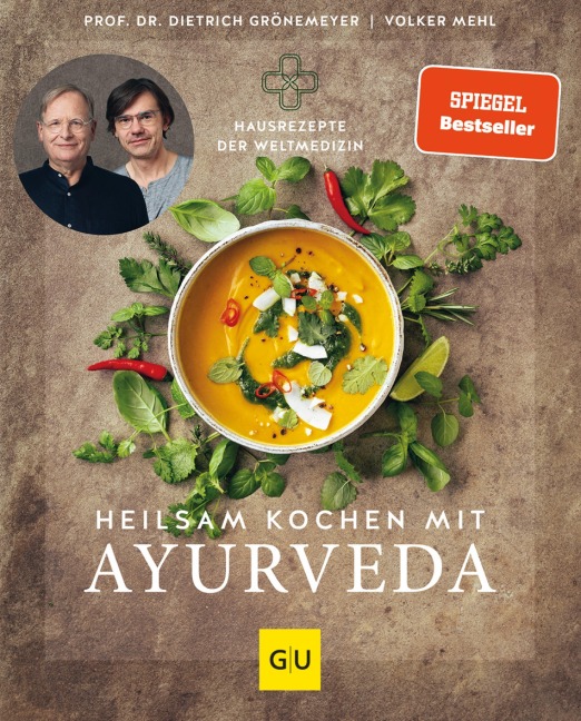 Heilsam kochen mit Ayurveda - Volker Mehl, Dietrich Grönemeyer