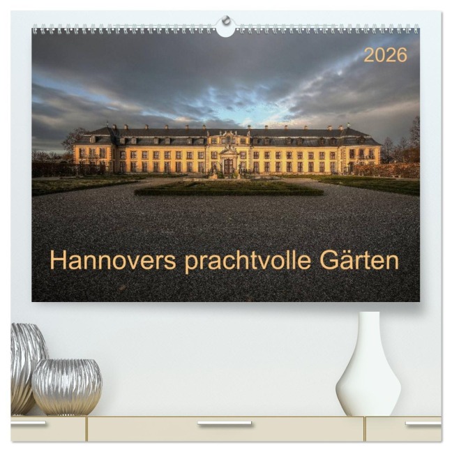Hannovers prachtvolle Gärten (hochwertiger Premium Wandkalender 2026 DIN A2 quer), Kunstdruck in Hochglanz - SchnelleWelten SchnelleWelten