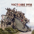 Cover-Bild zum Titel 'Victoire 1918' von 'Tim Cook, Jack Lawrence Granatstein'