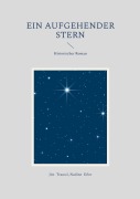 Cover-Bild zum Titel 'Ein aufgehender Stern' von 'Jón Trausti, Nadine Erler'