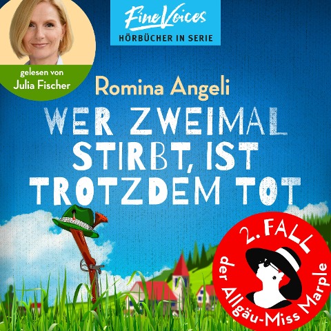 Wer zweimal stirbt, ist trotzdem tot - Romina Angeli