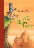 Der kleine Ritter Trenk - Kirsten Boie