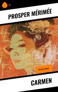 Cover-Bild zum Titel 'Carmen' von 'Prosper Mérimée'