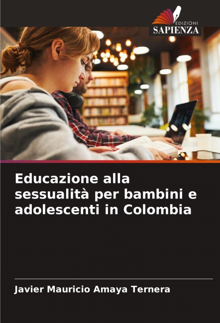 Educazione alla sessualità per bambini e adolescenti in Colombia - Javier Mauricio Amaya Ternera