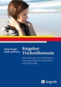 Cover-Bild zum Titel 'Ratgeber Trichotillomanie' von 'Antje Hunger, Heidi Lüttmann'