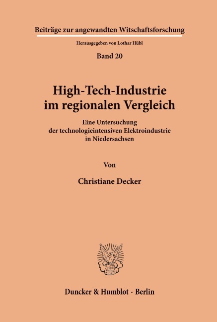 High-Tech-Industrie im regionalen Vergleich. - Christiane Decker