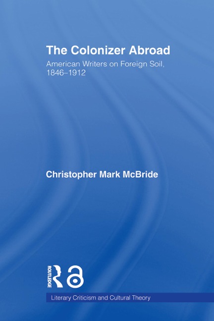 The Colonizer Abroad - Christopher McBride