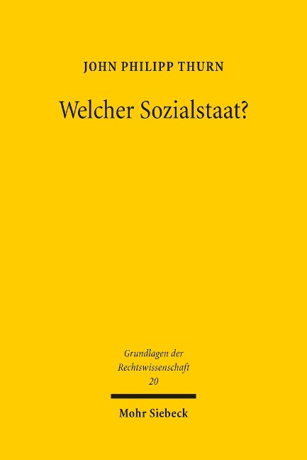 Welcher Sozialstaat? - John Philipp Thurn
