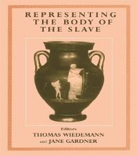 Representing the Body of the Slave - 