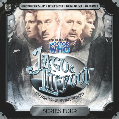 Jago & Litefoot - Series 4 - John Dorney, Nigel Fairs, Justin Richards, Matthew Sweet