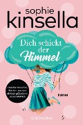 Cover-Bild zum Titel 'Dich schickt der Himmel' von 'Sophie Kinsella'