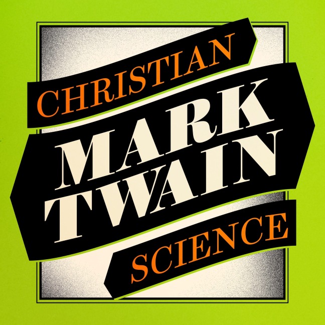 Christian Science - Mark Twain